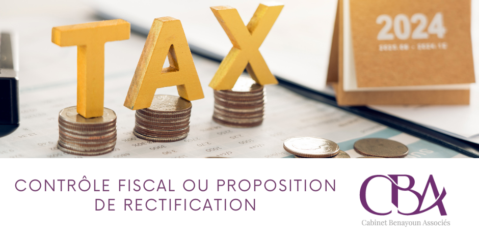 Contrôle fiscal ou proposition de rectification