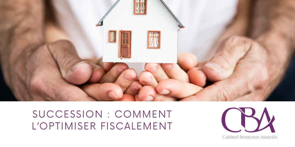 Transmission de patrimoine comment optimiser fiscalement sa succession