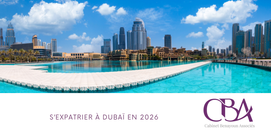 S’expatrier à Dubaï en 2026